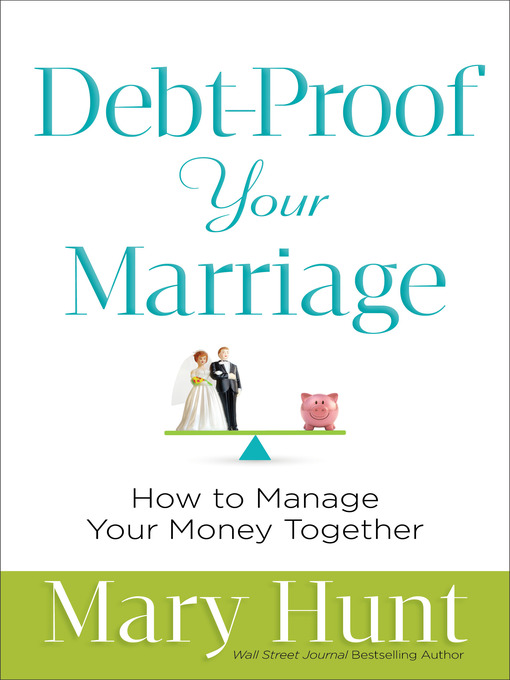 Title details for Debt-Proof Your Marriage by Mary Hunt - Available